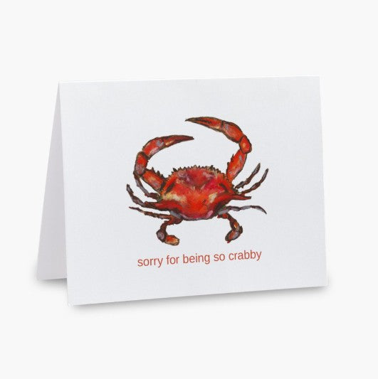 Sorry For Being So Crabby Greeting Card